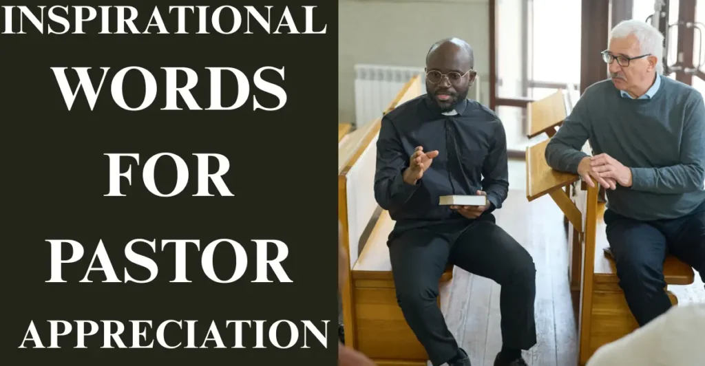 Inspirational Words For Pastor Appreciation