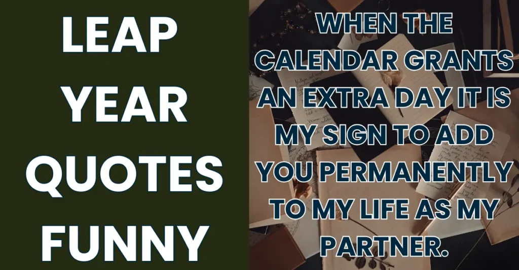 Leap Year Quotes Funny