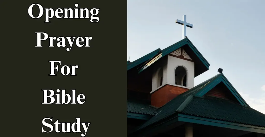 Opening Prayer For Bible Study