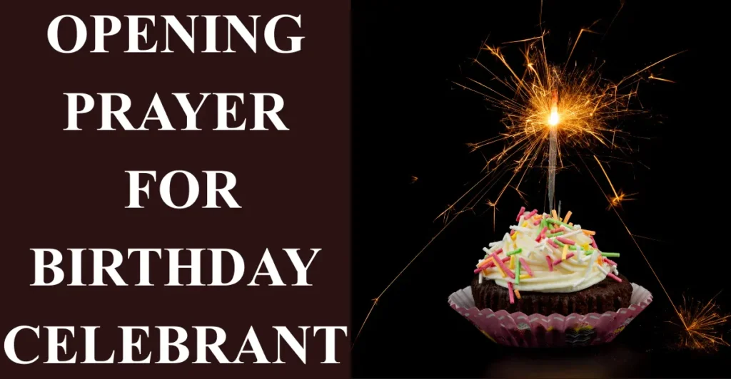 Opening Prayer For Birthday Celebrant