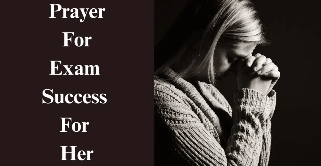 Prayer For Exam Success For Her