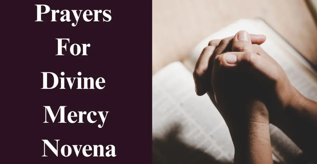 Prayers For Divine Mercy Novena