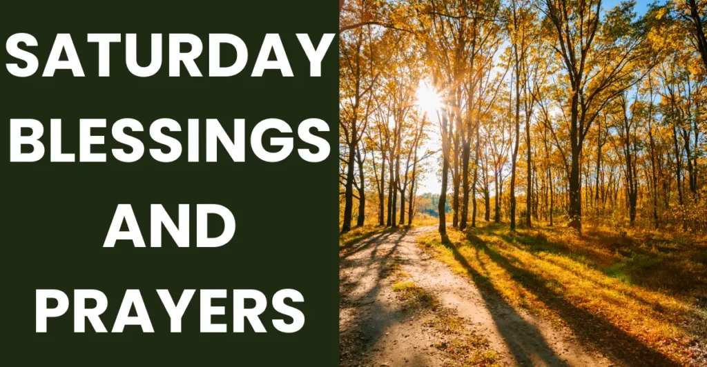 Saturday Blessings And Prayers