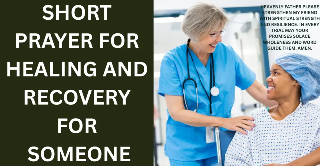 Short Prayer For Healing And Recovery For Someone