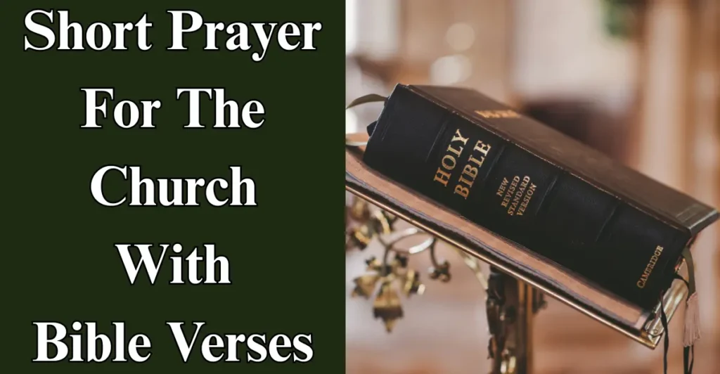 Short Prayer For The Church With Bible Verses