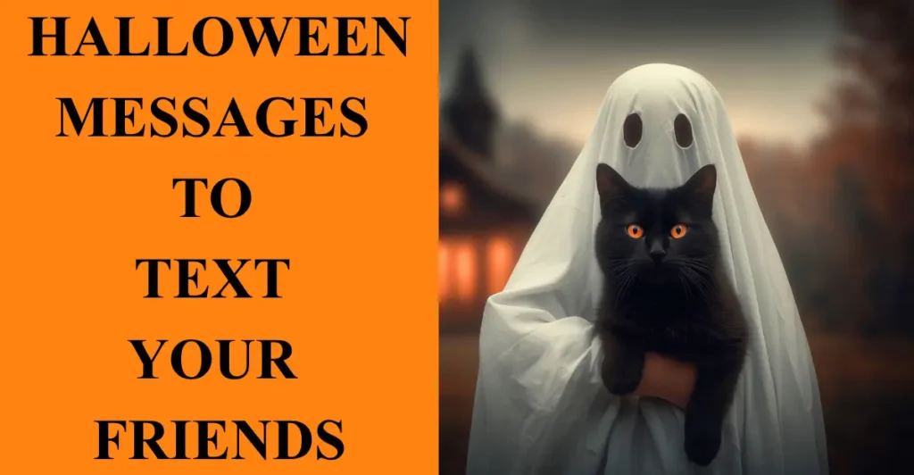 Halloween Messages To Text Your Friends