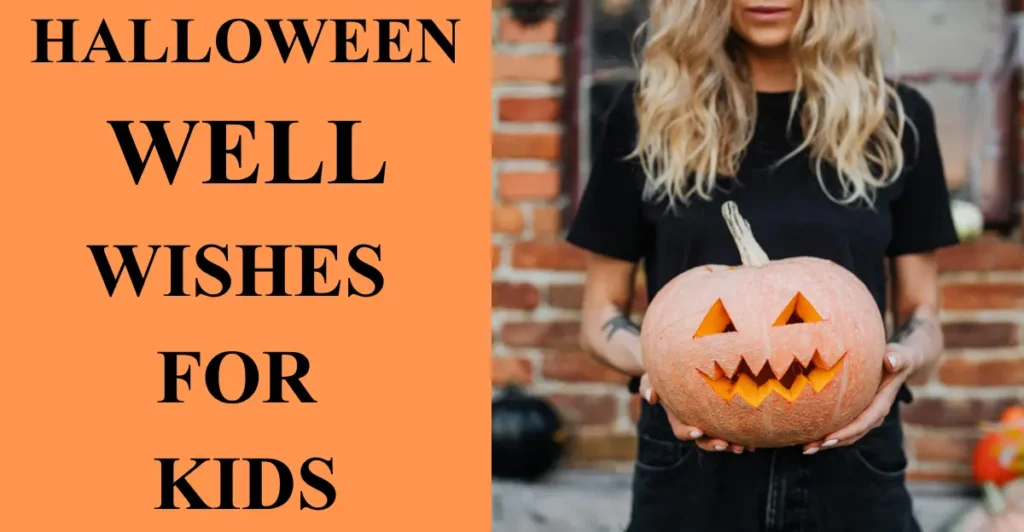 Halloween Well Wishes for Kids