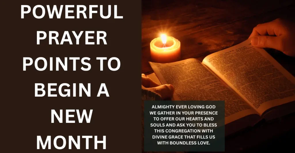 Powerful Prayer Points To Begin A New Month