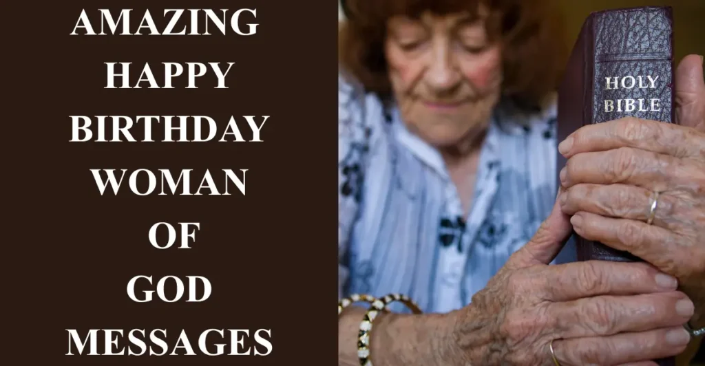 Amazing Happy Birthday Woman Of God Messages