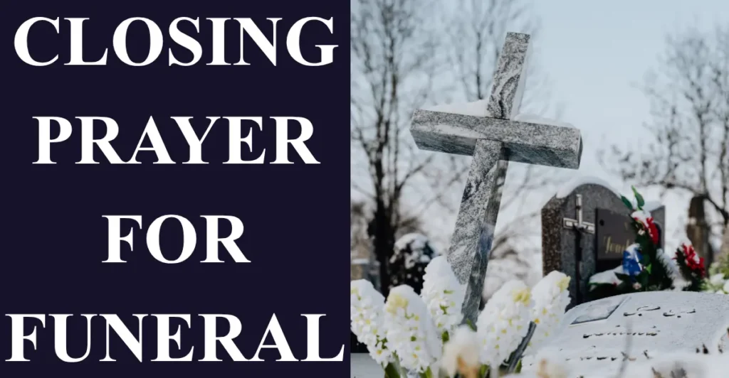 Closing Prayer For Funeral