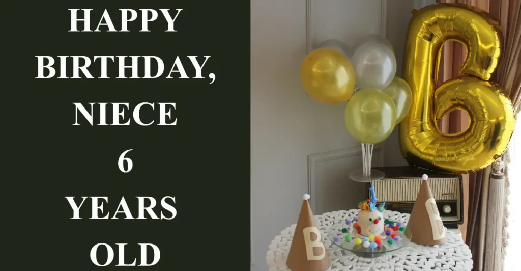 Happy Birthday, Niece 6 Years Old