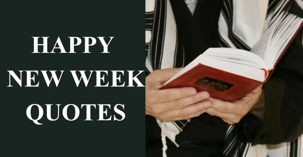 Happy New Week Quotes