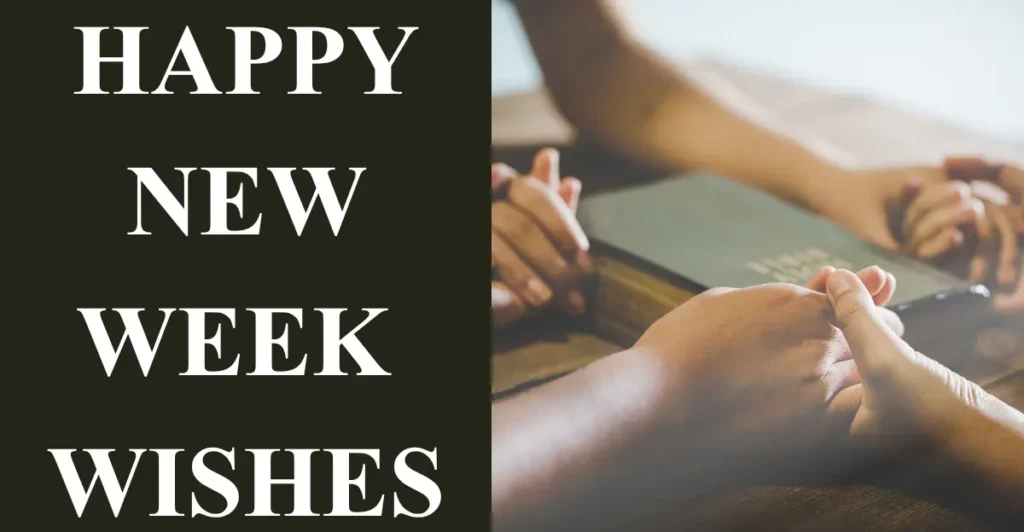 Happy New Week Wishes