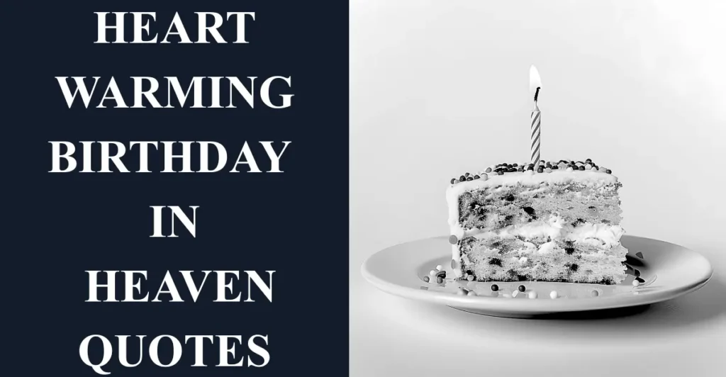 Heartwarming Birthday in Heaven Quotes