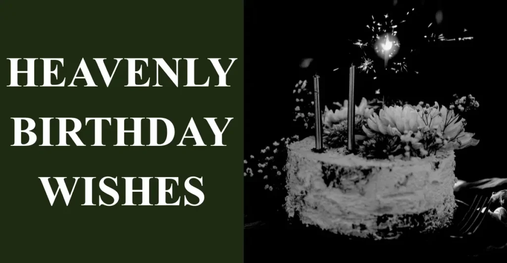 Heavenly Birthday Wishes