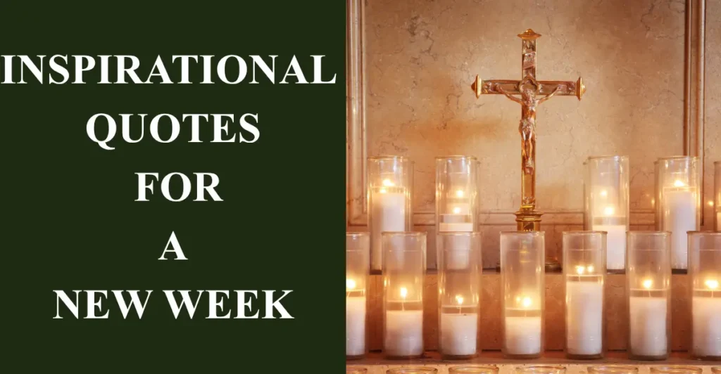 Inspirational Quotes For A New Week