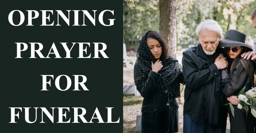 Opening Prayer For Funeral