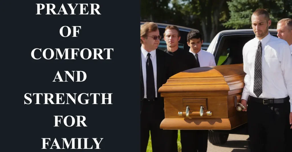 Prayer Of Comfort And Strength For Family
