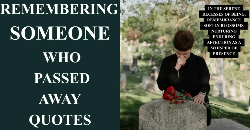 Remembering Someone Who Passed Away Quotes