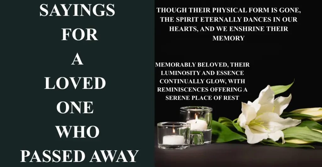 Sayings For A Loved One Who Passed Away
