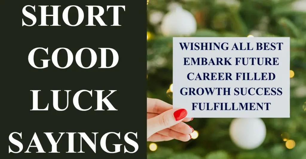 Short Good Luck Sayings
