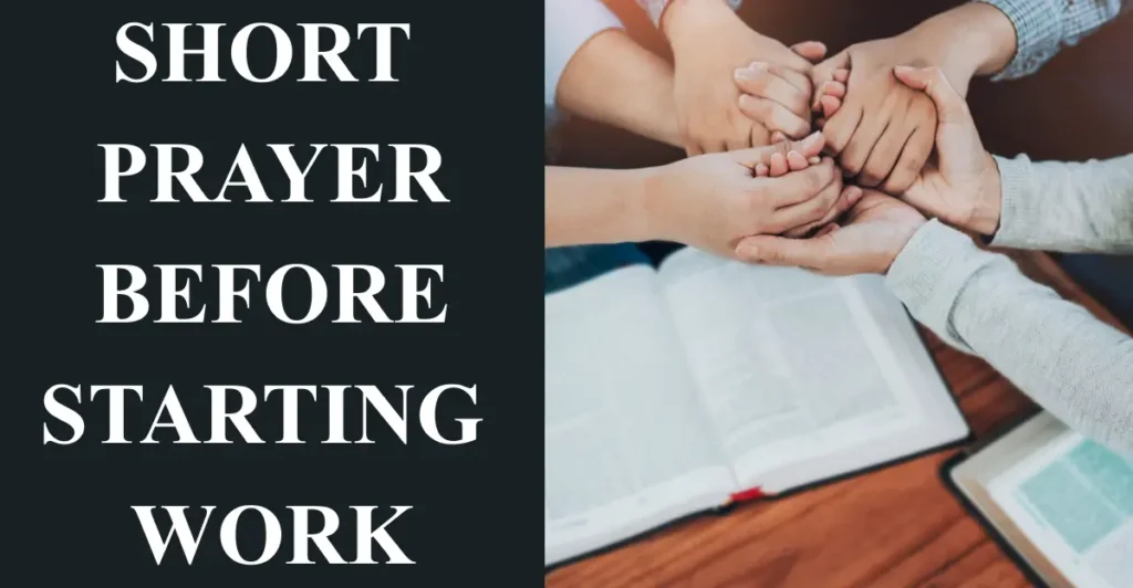 Short Prayer Before Starting Work