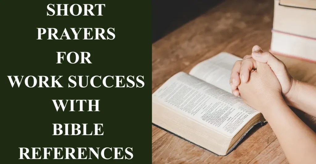 Short Prayers For Work Success With Bible References