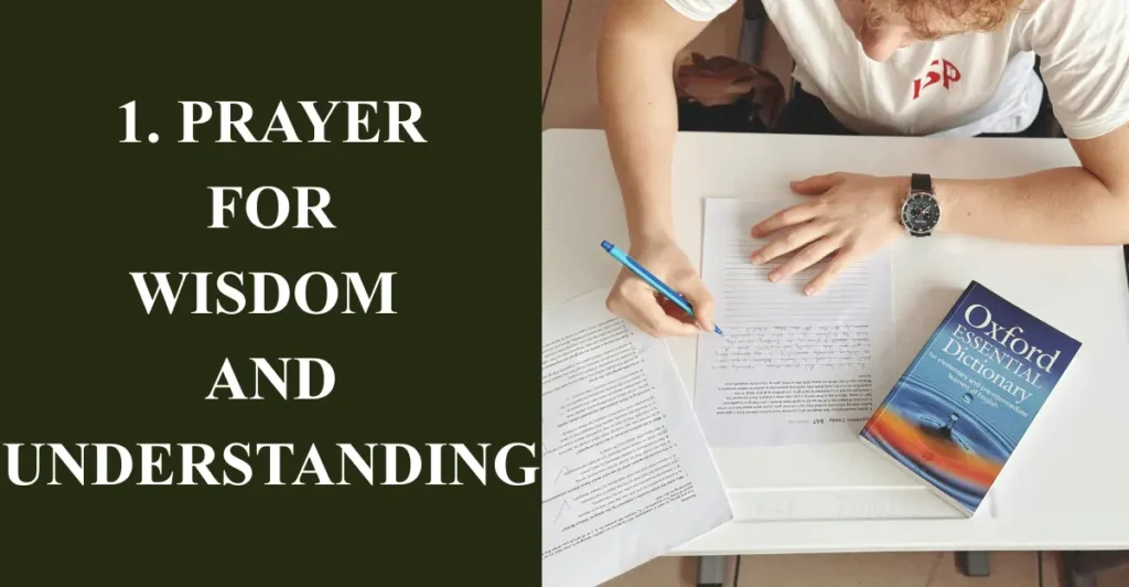 1. Prayer for Wisdom and Understanding