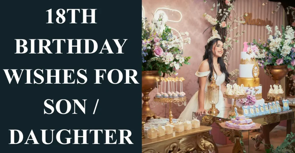 18th Birthday Wishes For Son / Daughter