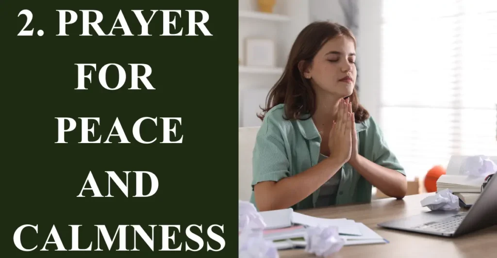 2. Prayer for Peace and Calmness