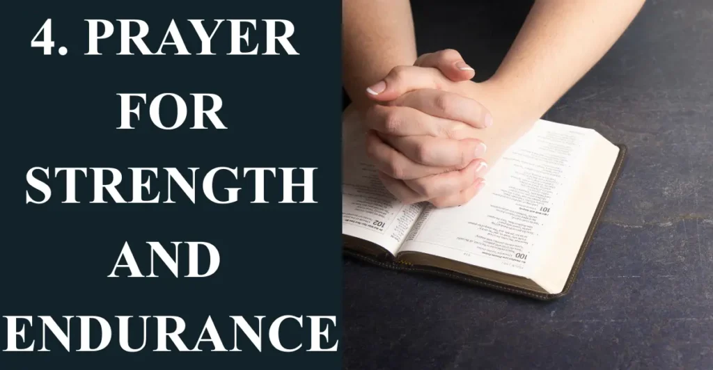 4. Prayer for Strength and Endurance