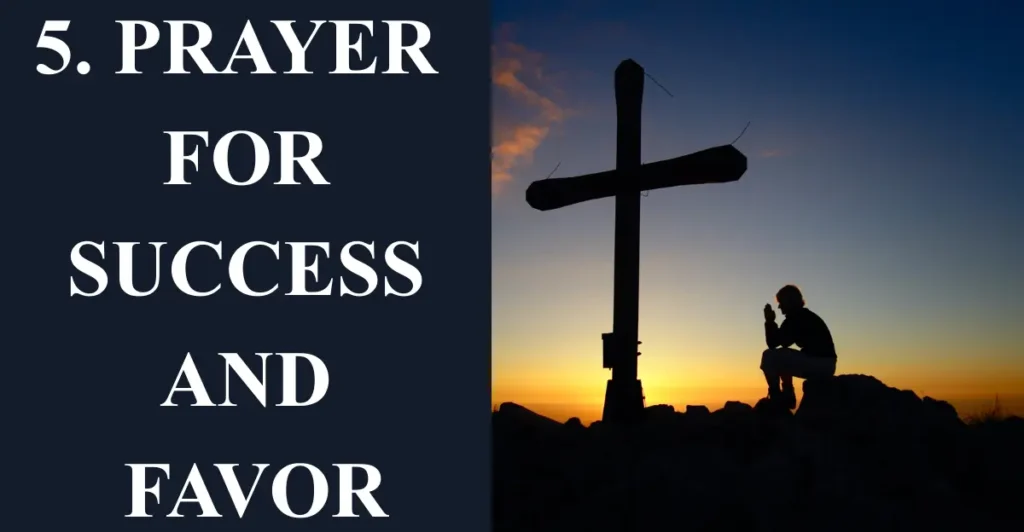 5. Prayer for Success and Favor