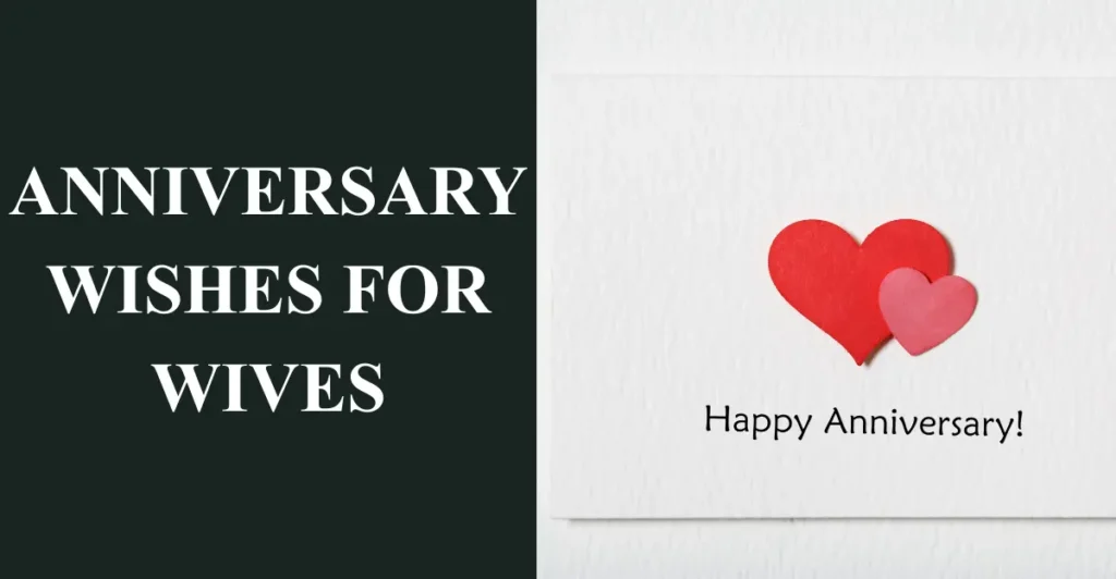 Anniversary Wishes for Wives