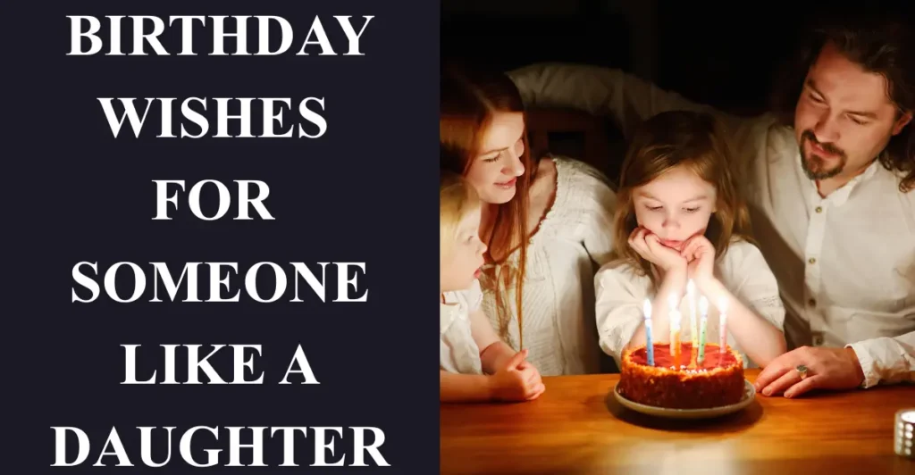 Birthday Wishes for Someone Like a Daughter