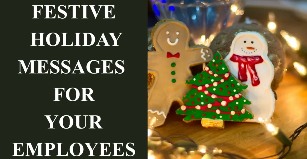 Festive Holiday Messages for Your Employees