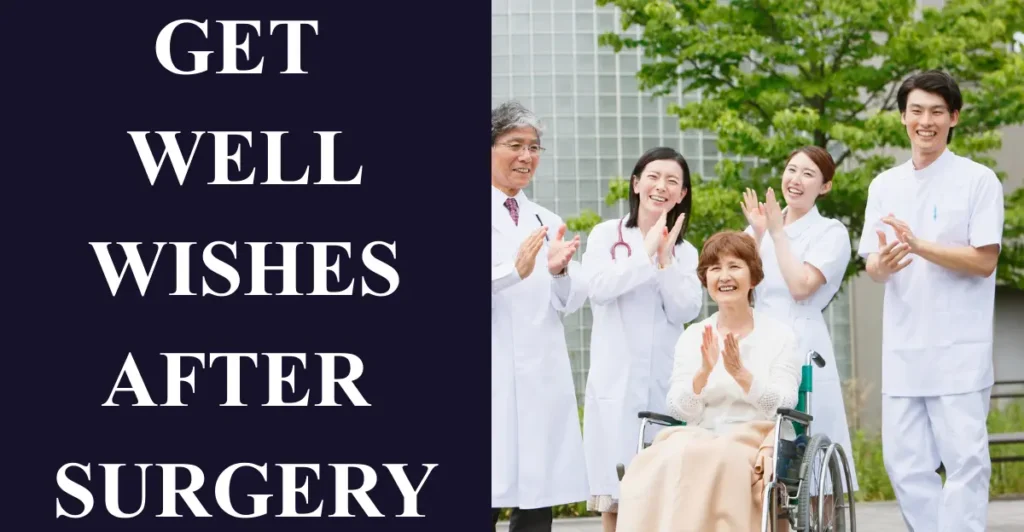 Get Well Wishes After Surgery