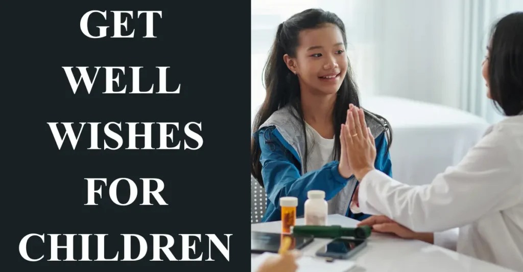 Get Well Wishes For Children