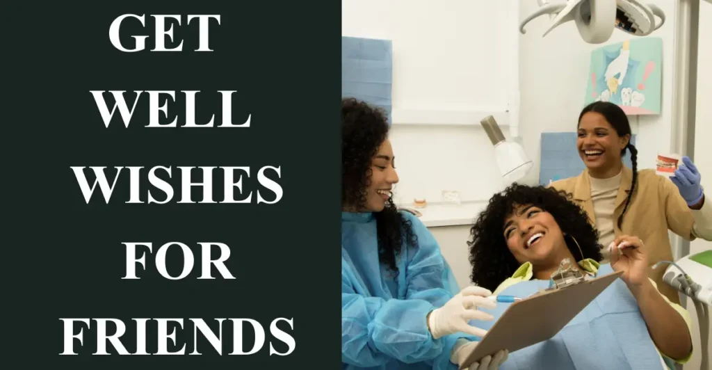 Get Well Wishes For Friends