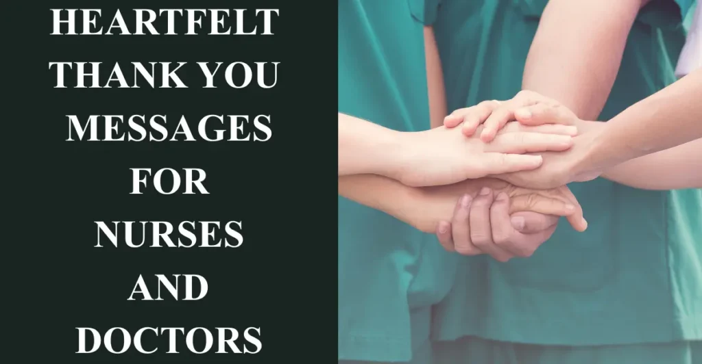 Heartfelt Thank You Messages for Nurses and Doctors