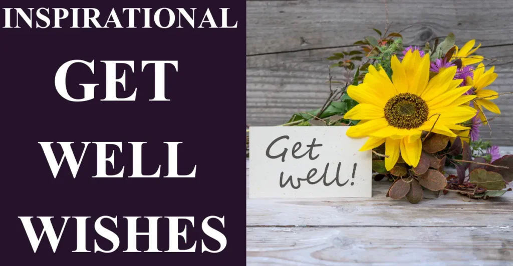 Inspirational Get Well Wishes