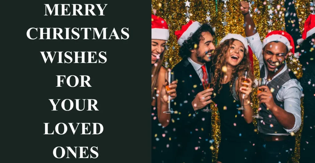 Merry Christmas Wishes for Your Loved Ones