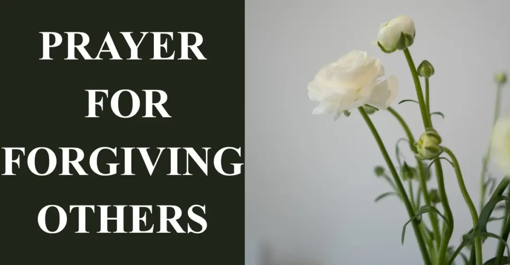 Prayer for Forgiving Others