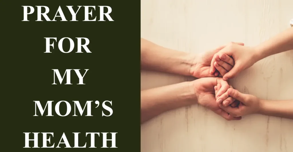 Prayer for My Mom’s Health