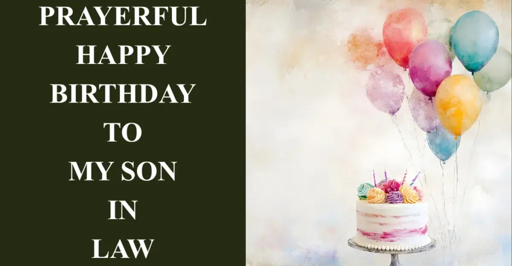 80 Sweet Happy Birthday To My Son In Law Wishes