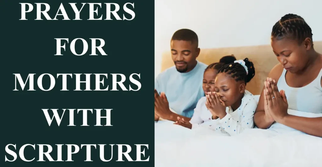 Prayers for Mothers with Scripture