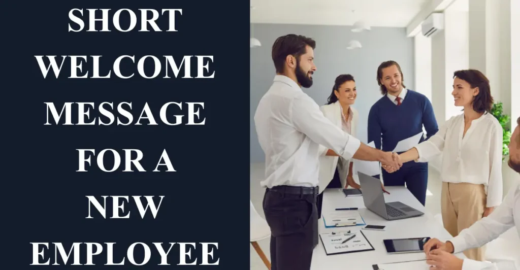 Short welcome message for a new employee