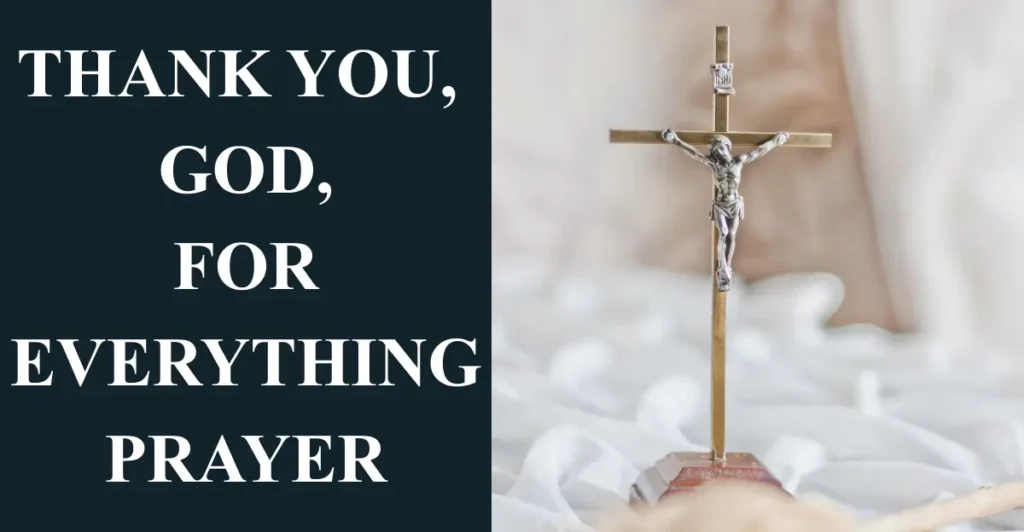 Thank You, God, For Everything Prayer