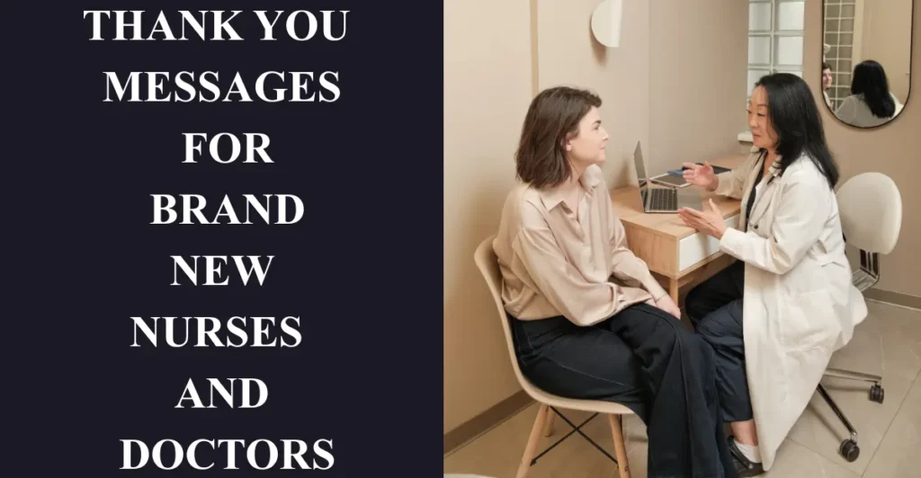 Thank You Messages for Brand New Nurses and Doctors