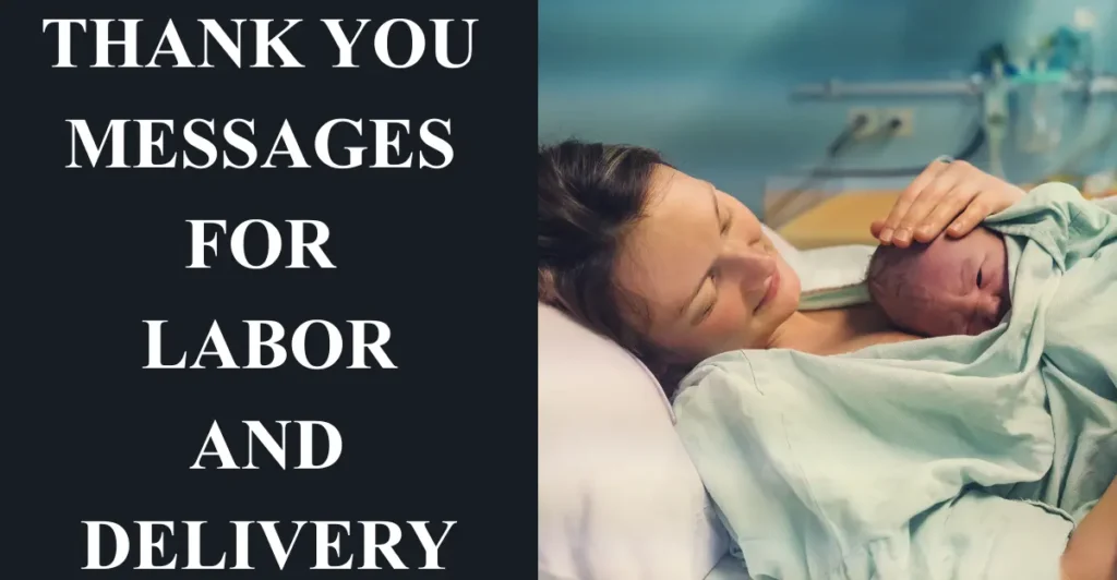 Thank You Messages for Labor and Delivery