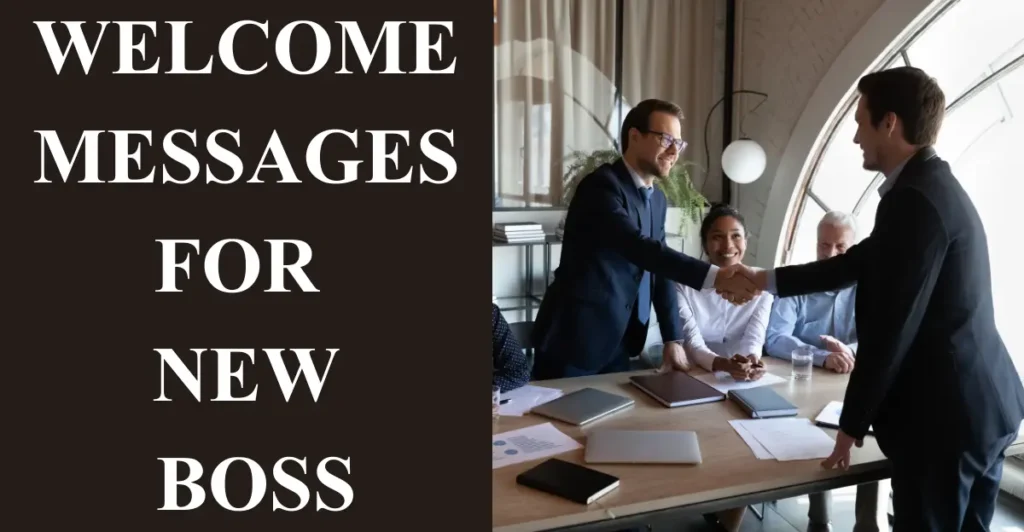 Welcome Messages for New Boss